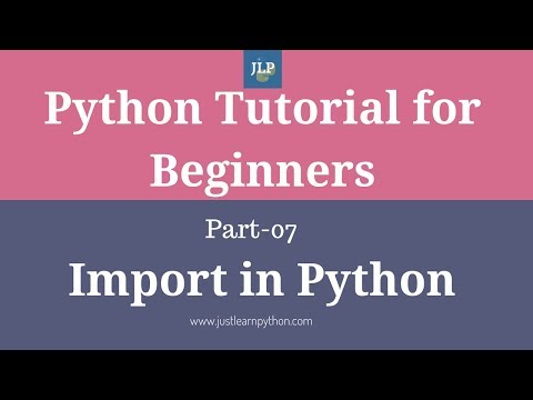 Python Tutorial For Beginners- Part-07 -  Import In Python
