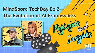 MindSpore Techday Ep.2 - The Evolution of AI Frameworks