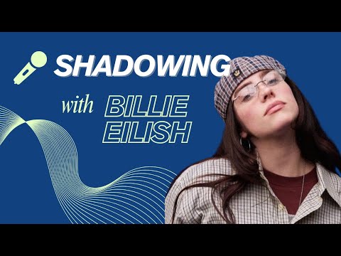 English Shadowing Practice with Billie Eilish | Improve Listening & Pronunciation