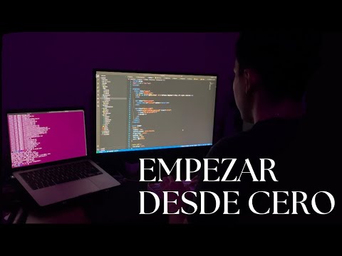 Como empezaria a programar si tuviera que empezar de cero.