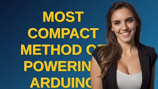 Arduino: Most compact method of powering Arduino from wall socket