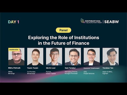 SEABW2024 | Exploring the Role of Institutions in the Future of Finance