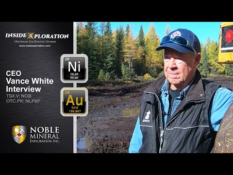 Noble Mineral Exploration (TSX.V: NOB) - Project 81 Update with President and CEO Vance White