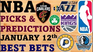 NBA Picks and Predictions January 12th Best Bets Today