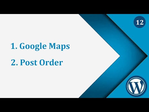 How to Add Google Maps in WordPress And Post Order