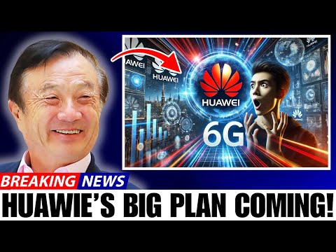 The ENTIRE World Is STUNNED After Huawei’s Massive 6G Patent Plans Are REVEALED!