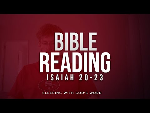 Live Bible Reading | Isaiah 20–23 | Warnings to the Nations and God’s Sovereign Plan
