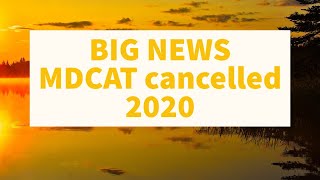 Announcement of Sindh Government Regarding MDCAT Entry Test 2020