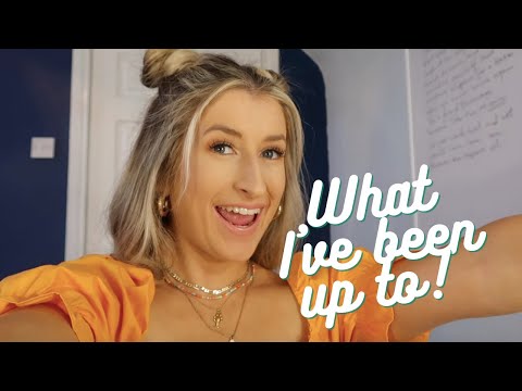 WHAT I'VE BEEN UP TO !! || VLOG