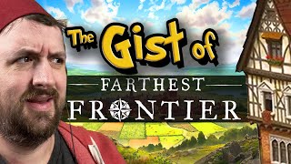 What is this Game? Lets get the GIST of Farthest Frontier