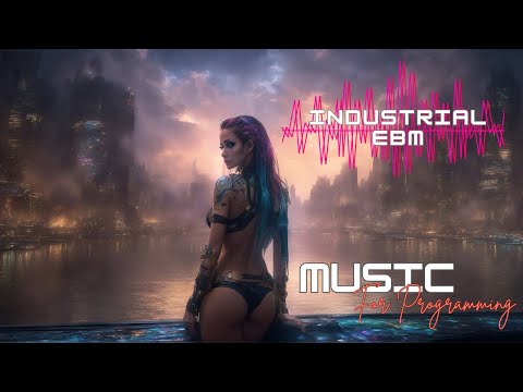 Industrial EBM Mix | Dark Industrial Music | Dystopian Pulse | Programming Music | Concentration