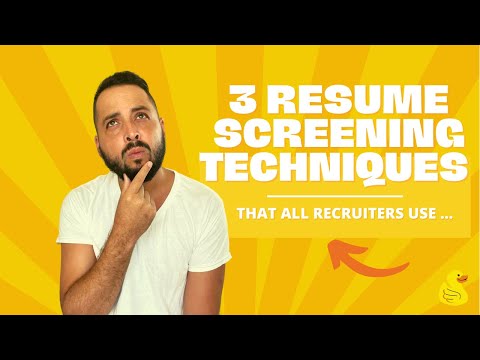 3 Resume Screening Techniques | That All Recruiters Use