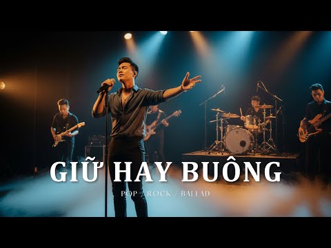 Giữ Hay Buông / Nhạc POP ROCK BALLAD Việt 2025 / Nhạc AI