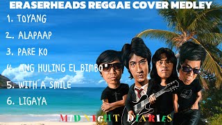 ERASERHEADS REGGAE MEDLEY 2026 BY MIDNIGHT DIARIES