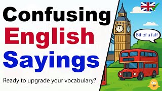 50 Confusing English Sayings | English Vocabulary