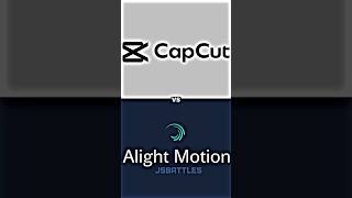 CapCut vs Alight Motion