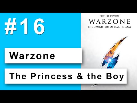 Future Divide - vlog 16 - The Princess and the Boy