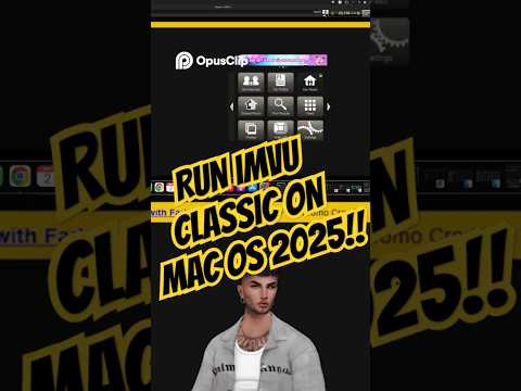 IMVU classic on macOS 2025!