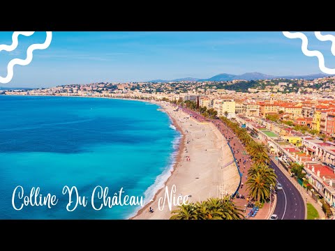 Colline Du Château: The Best Views Of NICE, FRANCE