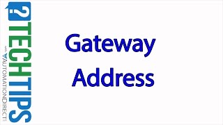 Tech Tip: Default Gateway Address from AutomationDirect