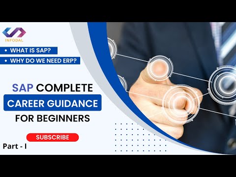 What is SAP? Why do we need ERP? | SAP Complete Career Guidance for Beginners | Part - 1 | INFODAL