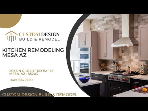 Kitchen Remodeling Mesa AZ | Custom Design Build & Remodel