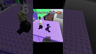 Trying to save this girl 🥹 #Roblox #Shorts #trending