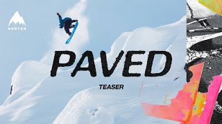 PAVED Teaser | Burton & Red Bull Media House
