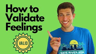 How to Validate your Partners Irrational Feelings