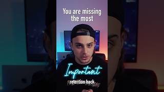 The most IMPORTANT retention hack 👀