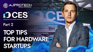 Top Tips for Hardware Startups #2