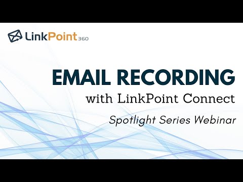 Webinar: Spotlight Series - Email Recording (May 21, 2020)