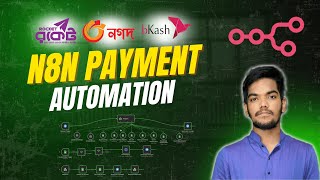 Integrate bKash, Nagad & Rocket in n8n | Bangladeshi Payment Automation Bangla Tutorial