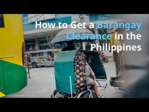 How to Get Barangay Clearance in the Philippines