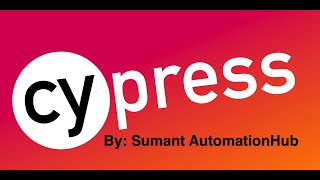 Cypress for beginners | Cypress workshop | Learn cypress from scratch