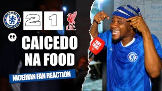 CHELSEA 2-1 LIVERPOOL ( Dani - NIGERIAN FANS REACTION) - Premier League 25/26