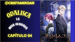 💥💥‼️ODALISCA‼️💥💥CAP. 04 #manhwa #webnovel #webtoon #podcast #viralvideo