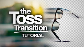 The Toss Transition - How to ROTOSCOPE Creatively