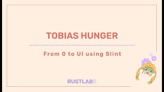 From 0 to UI using Slint - Tobias Hunger