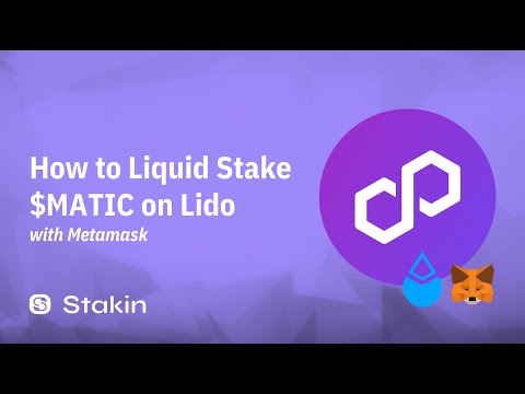 How to Liquid Stake Polygon (MATIC) on Lido with Metamask
