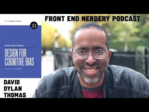 Front End Nerdery Podcast - Season 1, Episode 5 - David Dylan Thomas