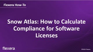 Snow Atlas: How to Calculate Compliance for Software Licenses