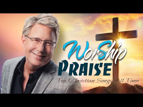 Worship Songs Of Don Moen Greatest Ever 2021 - Top 100 Don Moen Praise and Worship Songs Of All Time