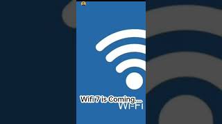 #Shorts Wifi 7 is Coming in 2022 | Technical Snacks