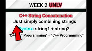 UNLV CS 135 Week 2 C++ | String Concatenation