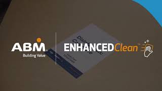 ABM EnhancedClean™ | A Certified Disinfection Process Backed By Experts