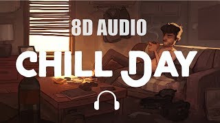 8D AUDIO🎧  LAKEY INSPIRED - Chill Day 🤗 KTH MUSIC