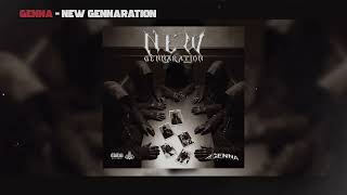 Genna - New Gennaration(Audio Slide)