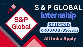 S&P Global Internship 2024 | STIPEND ₹20,000/Month | New Summer Internships 2024🔥🔥