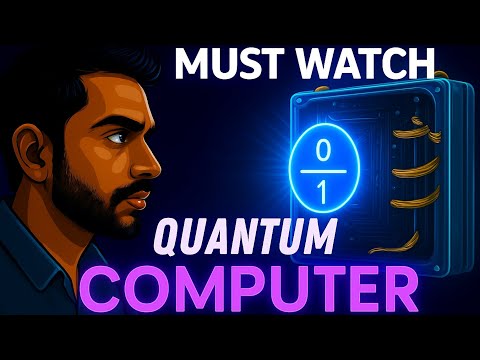 Quantum Computer Explained in Hindi | Future of Technology | Must Watch"